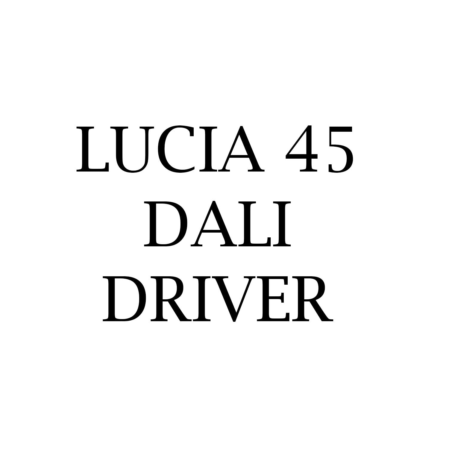 DALI Driver to Lucia