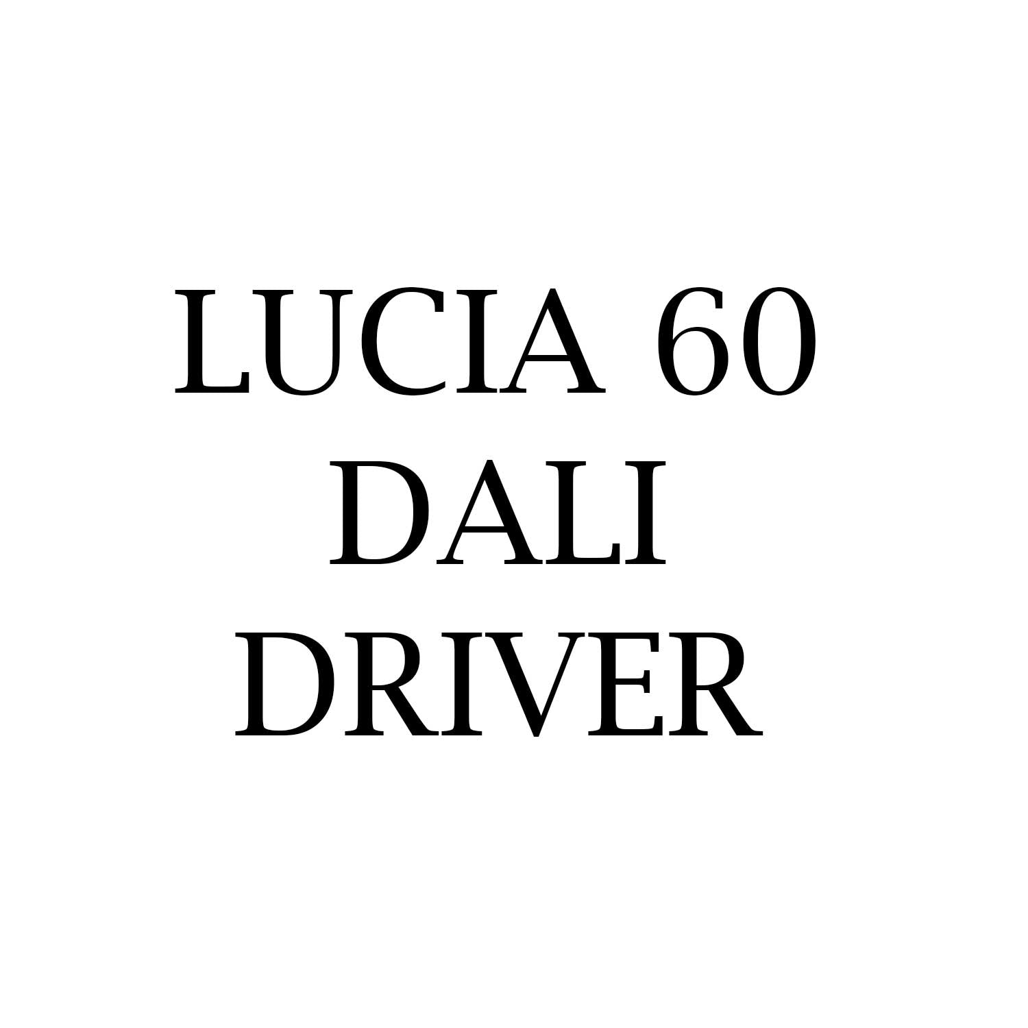 DALI Driver to Lucia